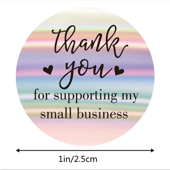 500 Holographic Thank You For Supporting Small Business Stickers PRICE IS FIRM - Picture 3 of 5